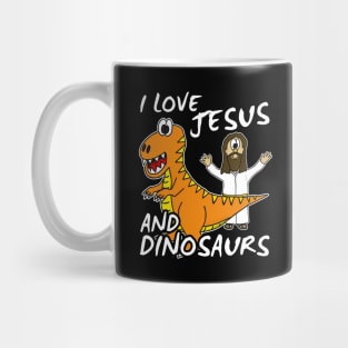 I Love Jesus And Dinosaurs Church Humor Mug